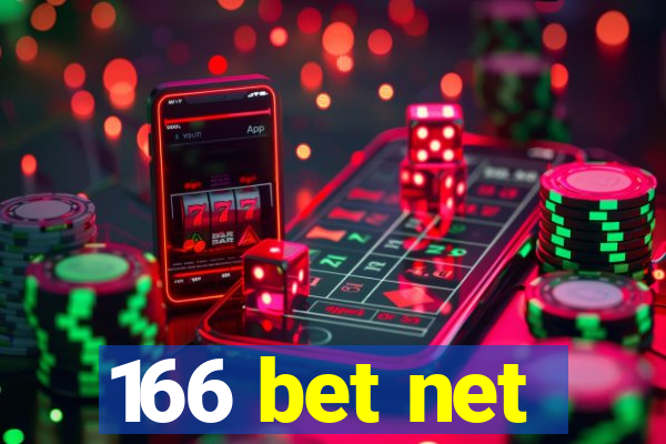 166 bet net